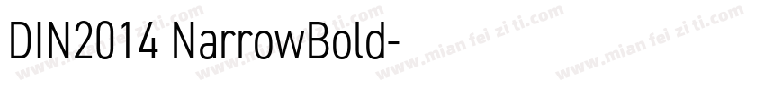 DIN2014 NarrowBold字体转换